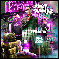 Street Runnaz 84 Trap Dont Close