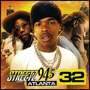 Streetz 94.5 Atlanta Volume 32