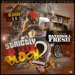 Strictly 4 Da Block 2