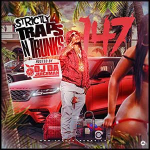 Stream and download Strictly 4 Traps N Trunks 147