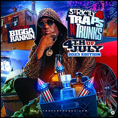 Strictly 4 Traps N Trunks 4th Of July 2023 Edt