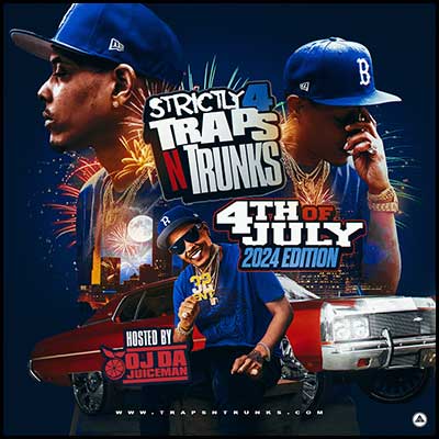 Strictly 4 Traps N Trunks 4th of July 2024 Edition