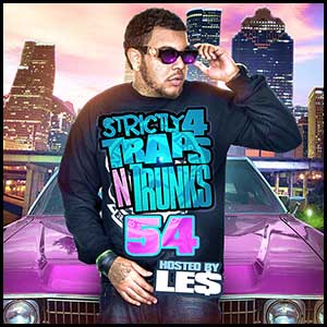 Strictly 4 Traps N Trunks 54