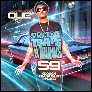 Strictly 4 Traps N Trunks 59 Mixtape Graphics