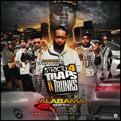 Strictly 4 Traps N Trunks Alabama Edition Mixtape Graphics