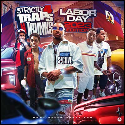 Strictly 4 Traps N Trunks: Labor Day 2023 Edition Mixtape Graphics