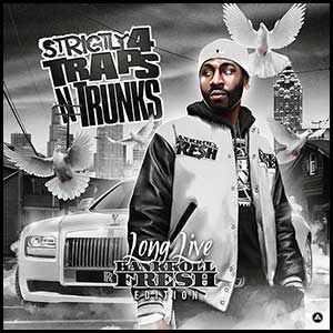 Strictly 4 Traps N Trunks Bankroll Edt