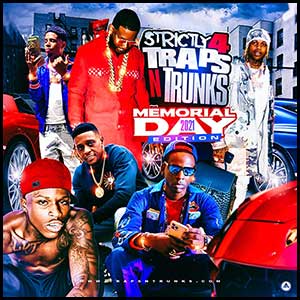 Strictly 4 Traps N Trunks Memorial Day 2021