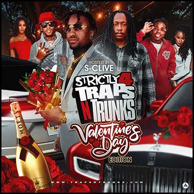 Strictly 4 Traps N Trunks Valentine's Day Edition