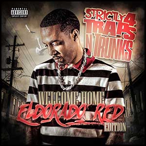 Strictly 4 Traps N Trunks Welcome Home Eldorado