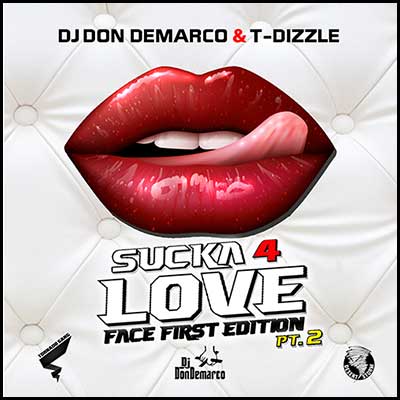 Stream and download Sucka 4 Love Pt 2 (Face First Edt)