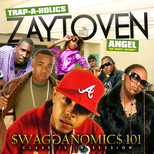 Trapaholics - Swagganomics 101 | Buymixtapes.com