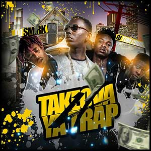 Take Ova Ya Trap 4