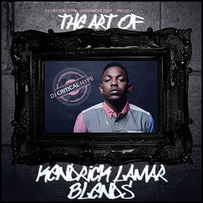 The Art of Kendrick Lamar Blends Mixtape Graphics