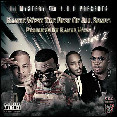 The Best of All Songs Prod by Kanye West V.2 Mixtape Graphics