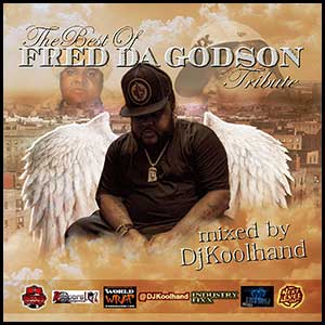 The Best Of Fred Da Godson Tribute