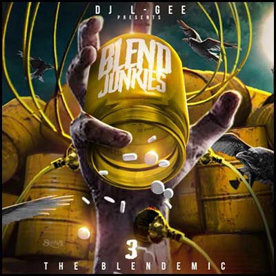 Stream and download Blend Junkies 3: The Blendemic
