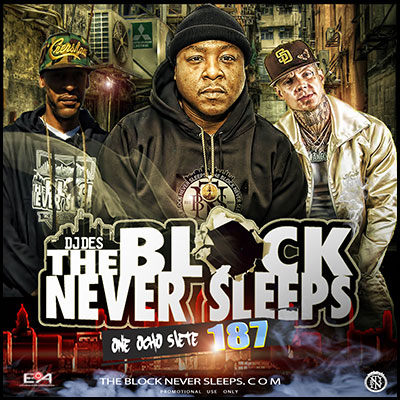 The Block Never Sleeps 187 Mixtape Graphics