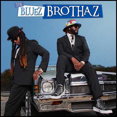 The Bluez Brothaz