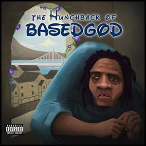 The Hunchback of Basedgod
