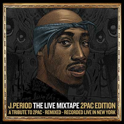 The Live Mixtape (2Pac Edition)