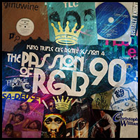 The Passion Of RnB 90 Remix Session 4