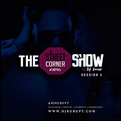 Stream and download The Streetcorner Radio Show S3