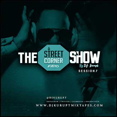 The Streetcorner Radio Show S7