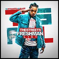 The Streets Freshman List