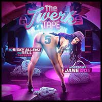 The Twerk Tape 5