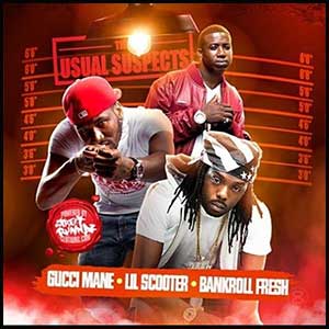 Gucci Young Scooter Bankroll Fresh