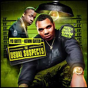 Yo Gotti and Kevin Gates Edition