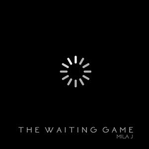 The Waiting Game