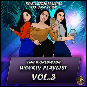 The Worldwide Weekly Playlist 3