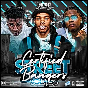 Stream and download Certified Street Bangers 154