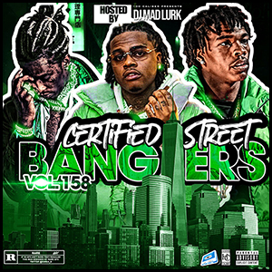 Certified Street Bangers 158