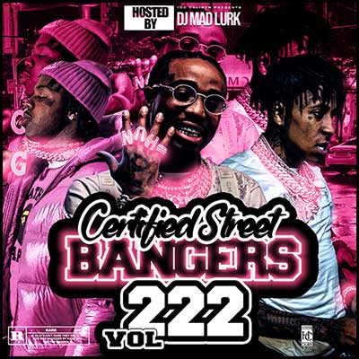 Certified Street Bangers 222