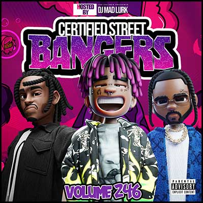 Stream and download Certified Street Bangers 246