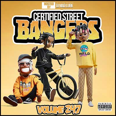 Stream and download Certified Street Bangers 247