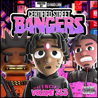 Stream and download Certified Street Bangers 263