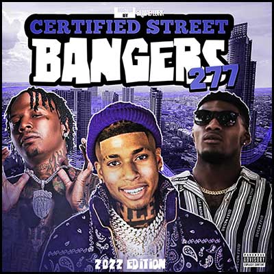 Certified Street Bangers 277 Mixtape Graphics