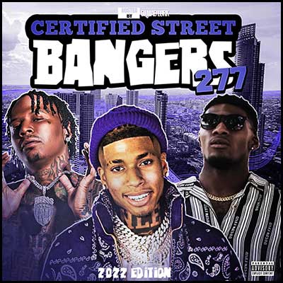 Certified Street Bangers 277