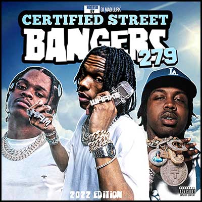 Certified Street Bangers 279 Mixtape Graphics