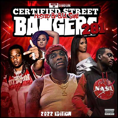 Certified Street Bangers 281 Mixtape Graphics