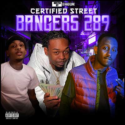 Certified Street Bangers 289 Mixtape Graphics