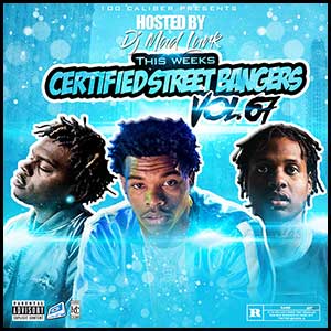 Certified Street Bangers 67