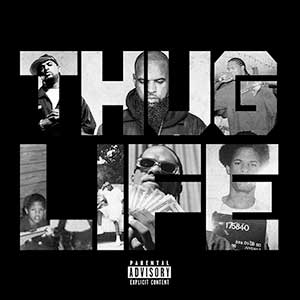Stream and download Thug Life