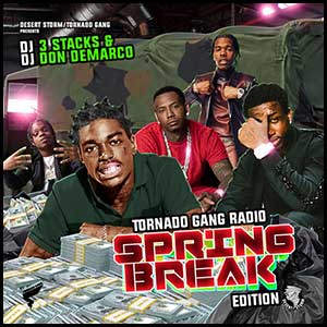 Stream and download Tornado Gang Radio Spring Break 2021