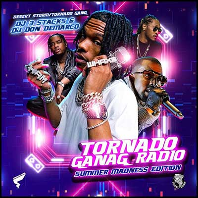 Tornado Gang Radio Summer Madness Edt