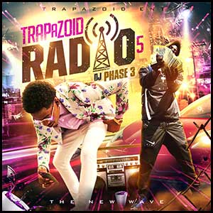 Trapazoid Radio 5 The New Wave